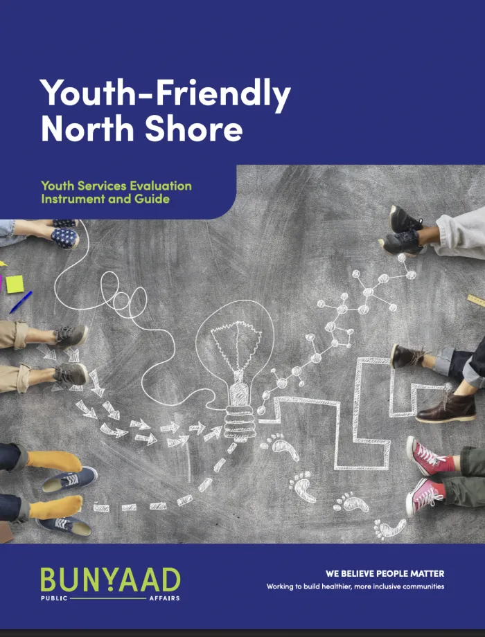 Cover of the Youth-Friendly North Shore Youth Services Evaluation Instrument and Guide, published by BUNYAAD Public Affairs